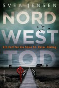 Cover-Bild zum Titel 'Nordwesttod' von 'Svea Jensen'