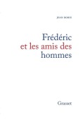 Cover-Bild zum Titel 'Frédéric et les amis des hommes' von 'Jean Borie'
