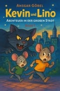 Cover-Bild zum Titel 'Kevin und Lino  - Band 1' von 'Ansgar Göbel'