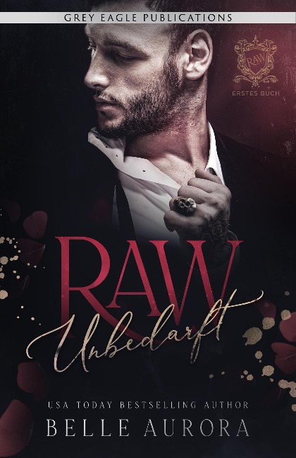 Unbedarft (Raw, #1) - Belle Aurora