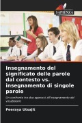 Cover-Bild zum Titel 'Insegnamento del significato delle parole dal contesto vs. insegnamento di singole parole' von 'Peeraya Utsajit'