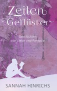 Cover-Bild zum Titel 'Zeilengeflüster' von 'Sannah Hinrichs'