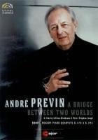 A Bridge Between Two Worlds - Andre Previn