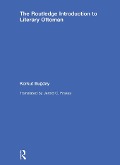 Cover-Bild zum Titel 'The Routledge Introduction to Literary Ottoman' von 'Korkut Bugday'