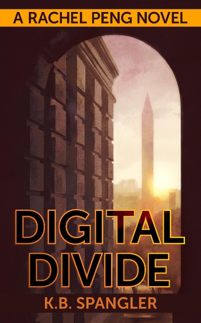 Digital Divide - K. B. Spangler
