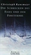 Cover-Bild zum Titel 'Die Schrecken des Eises und der Finsternis' von 'Christoph Ransmayr'