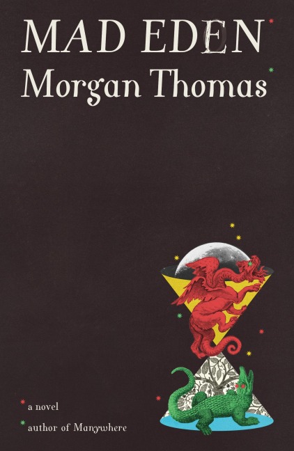 Mad Eden - Morgan Thomas