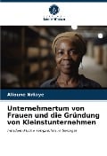 Unternehmertum von Frauen und die Gründung von Kleinstunternehmen - Alioune Ndiaye