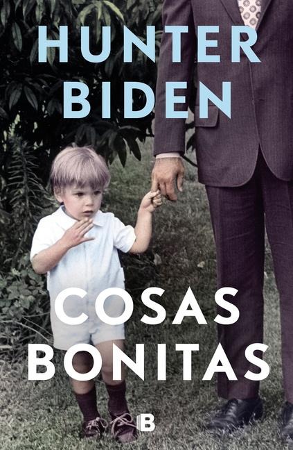 Cosas Bonitas / Beautiful Things - Hunter Biden