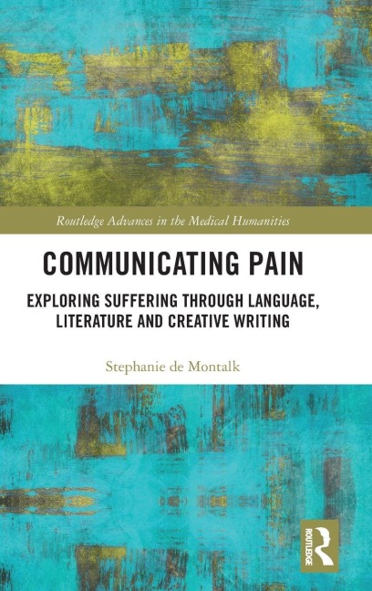 Communicating Pain - Stephanie De Montalk