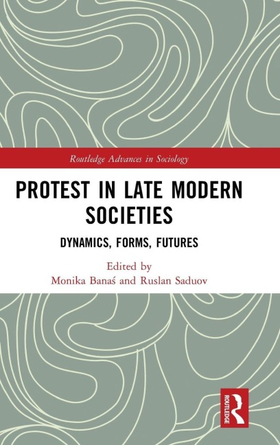 Protest in Late Modern Societies - 
