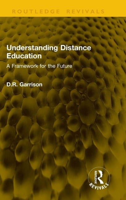 Understanding Distance Education - D R Garrison
