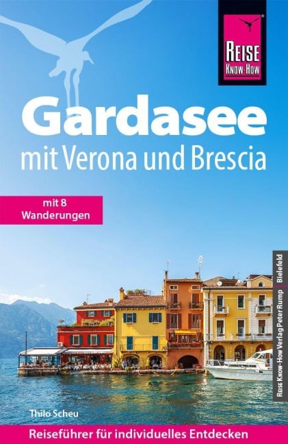 Reise Know-How Reiseführer Gardasee mit Verona und Brescia - Thilo Scheu