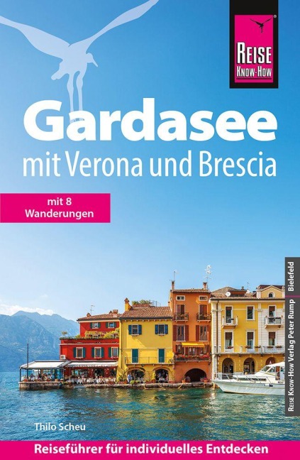 Reise Know-How Reiseführer Gardasee mit Verona und Brescia - Thilo Scheu