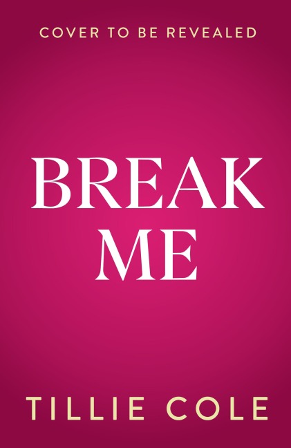 Break Me - Tillie Cole