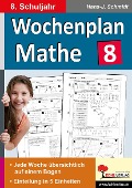 Cover-Bild zum Titel 'Wochenplan Mathe / Klasse 8' von 'Hans-J. Schmidt'