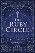 Cover-Bild zum Titel 'The Ruby Circle (3). All unsere Wahrheiten' von 'Jana Hoch'