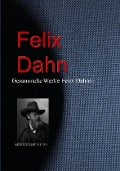 Cover-Bild zum Titel 'Gesammelte Werke Felix Dahns' von 'Felix Dahn'