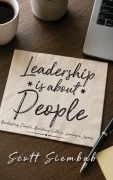 Cover-Bild zum Titel 'Leadership is about People' von 'Scott Siembab'