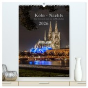Cover-Bild zum Titel 'Köln-Nachts - Eine Metropole nicht nur im Mondschein (hochwertiger Premium Wandkalender 2026 DIN A2 hoch), Kunstdruck in Hochglanz' von 'Dieter Blaschke'