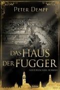 Cover-Bild zum Titel 'Das Haus der Fugger' von 'Peter Dempf'