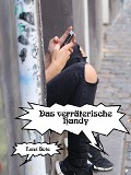 Das verräterische Handy - René Bote