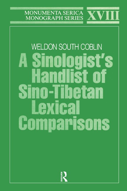 A Sinologists Handlist of Sino-Tibetan Lexical Comparisons - Weldon South Coblin