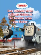 Cover-Bild zum Titel 'Thomas und seine Freunde - Das Rennen nach Schloss Callan & Die besten Loks von Sodor' von 'Mattel'