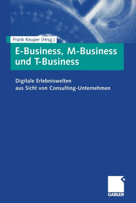 E-Business, M-Business und T-Business - 