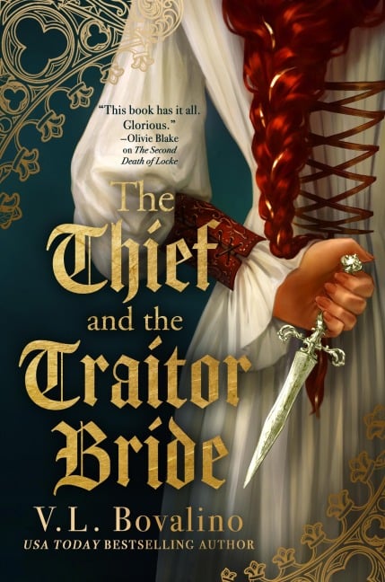 The Thief and the Traitor Bride - V L Bovalino
