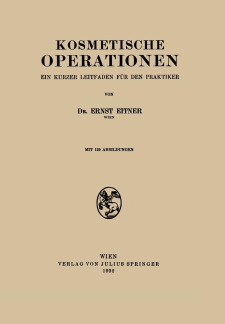 Kosmetische Operationen - Ernst Eitner