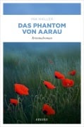 Cover-Bild zum Titel 'Das Phantom von Aarau' von 'Ina Haller'