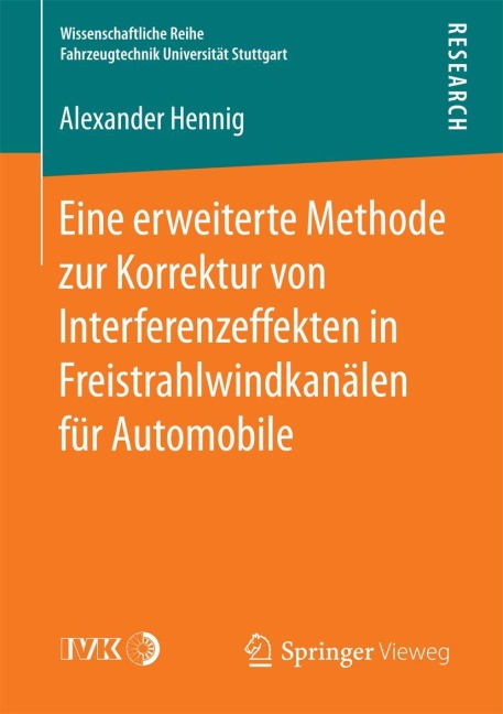 Eine erweiterte Methode zur Korrektur von Interferenzeffekten in Freistrahlwindkanälen für Automobile - Alexander Hennig