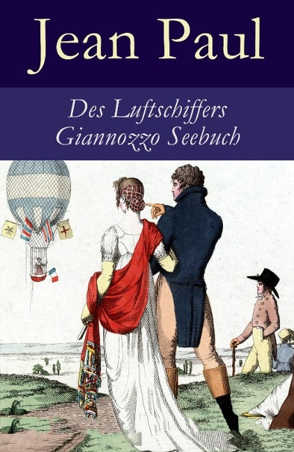 Des Luftschiffers Giannozzo Seebuch - Jean Paul