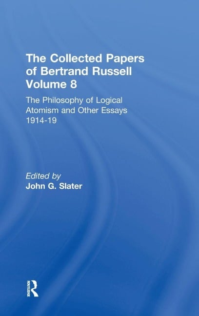 The Collected Papers of Bertrand Russell, Volume 8 - 