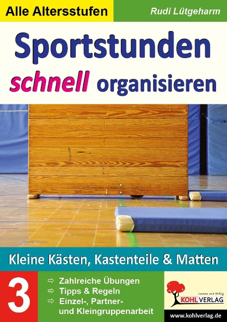 Sportstunden schnell organisieren / Band 3 - Rudi Lütgeharm