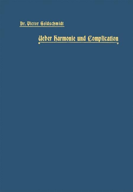 Ueber Harmonie und Complication - Victor Goldschmidt