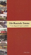 Cover-Bild zum Titel 'Die Rasende Emma' von 'Frank Deppe'