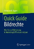 Cover-Bild zum Titel 'Quick Guide Bildrechte' von 'Christian W. Eggers'