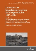 Cover-Bild zum Titel 'Inventar zur brandenburgischen Militaergeschichte 1815-1914' von ''