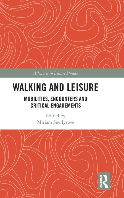 Walking and Leisure - 