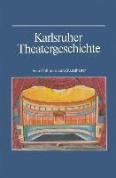 Karlsruher Theatergeschichte - Günther Haass, Wilhelm Kappler, Hansmartin Schwarzmaier, Bernhard Müller, Marie Salaba