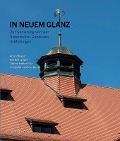 Cover-Bild zum Titel 'In neuem Glanz' von 'Konrad Berger, Rolf Bidlingmaier, Dietrich Heißenbüttel'