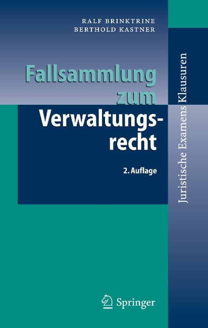 Fallsammlung zum Verwaltungsrecht - Ralf Brinktrine, Berthold Kastner