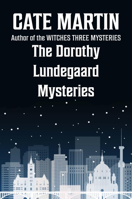 The Dorothy Lundegaard Mysteries - Cate Martin