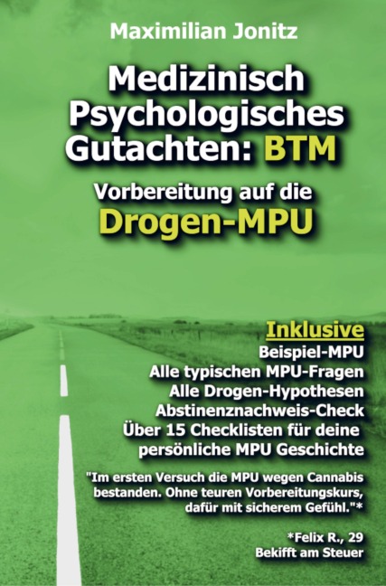 Medizinisch Psychologisches Gutachten: BTM - Maximilian Jonitz