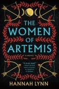Cover-Bild zum Titel 'The Women of Artemis' von 'Hannah Lynn'