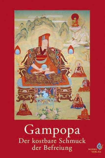 Der kostbare Schmuck der Befreiung - Gampopa