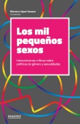 Cover-Bild zum Titel 'Los mil pequeños sexos' von 'Mariano López Seoane'