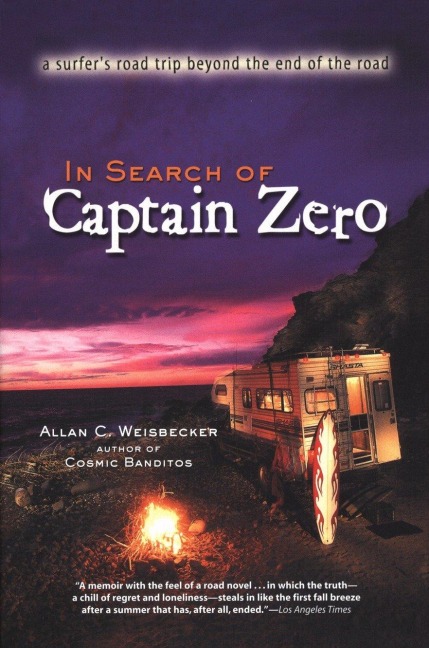 In Search of Captain Zero - Allan C Weisbecker